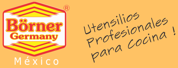 Börner México - Utensilios profesionales para Cocina